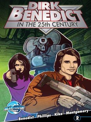 cover image of Dirk Benedict in the 25th Century (2013), Issue 2